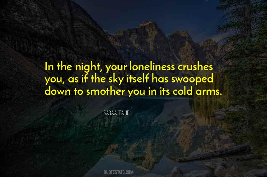 Sky Loneliness Quotes #1073952