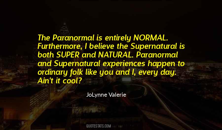 Paranormal Supernatural Quotes #1298091