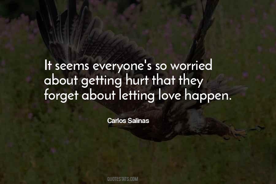 Quotes About Letting Love Happen #883032
