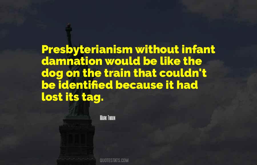 Presbyterianism In The Us Quotes #1706787