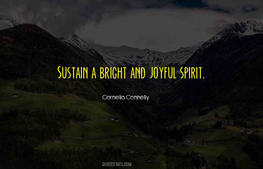 Bright Spirit Quotes #686060
