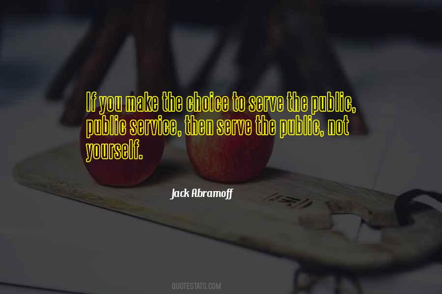 Quotes About The Public Service #297987