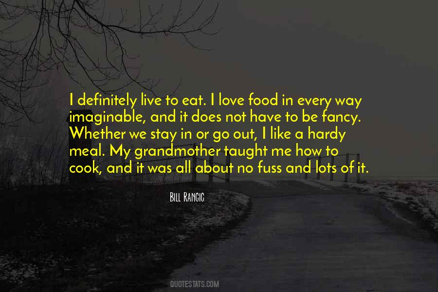 Live To Eat Quotes #1507302