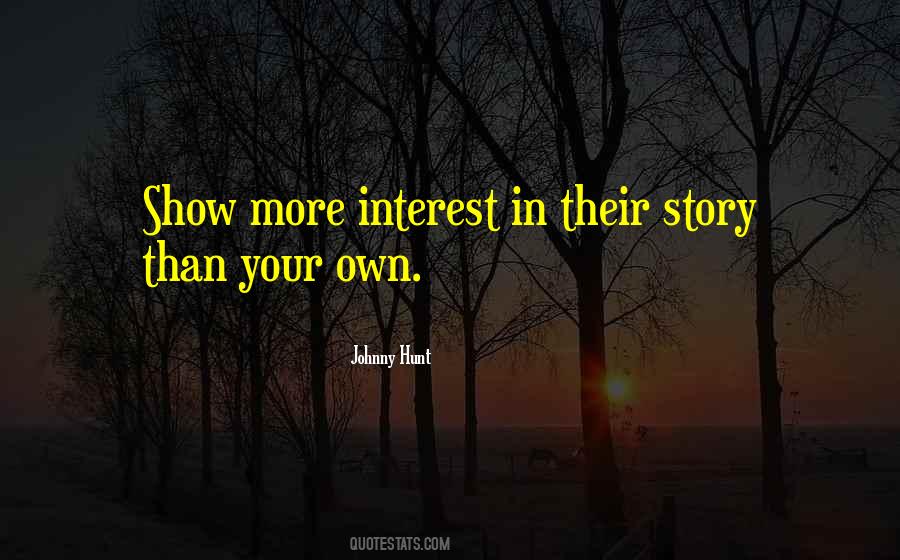 Show Interest Quotes #656200