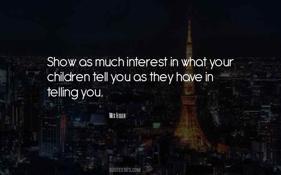 Show Interest Quotes #760133