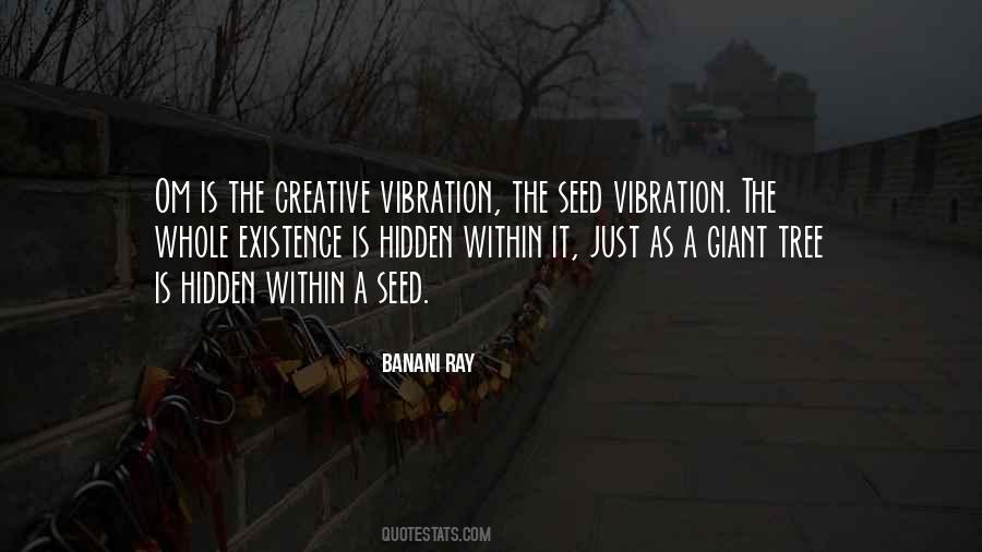 Creative Vibration Quotes #543573