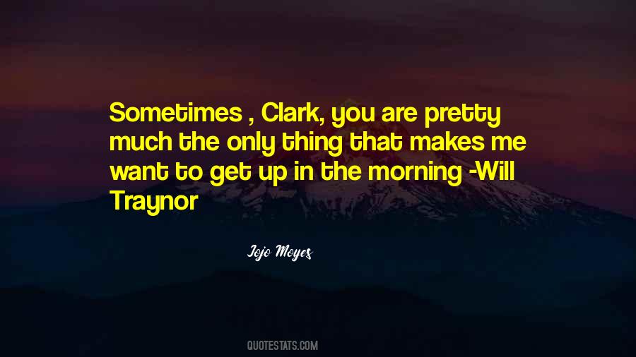 Clark Quotes #1372606