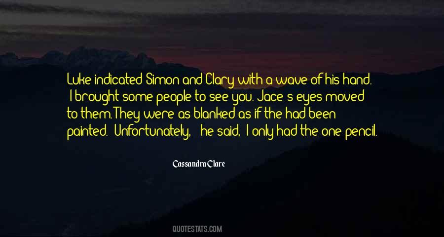 Clary Simon Quotes #169826
