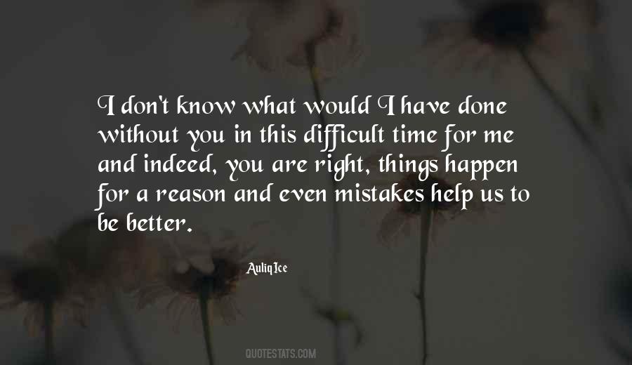 Difficult Time Quotes #1316325