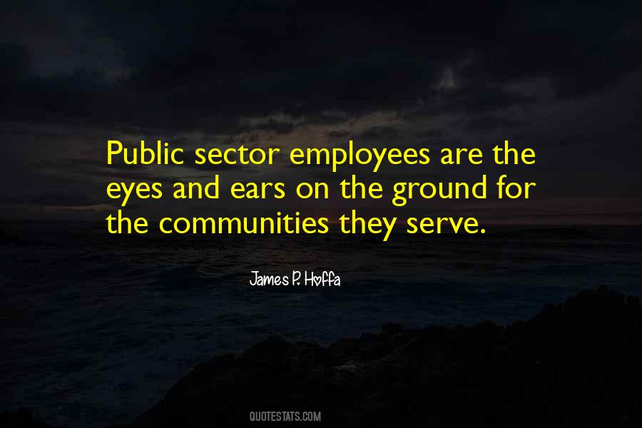 Quotes About The Public Sector #374074