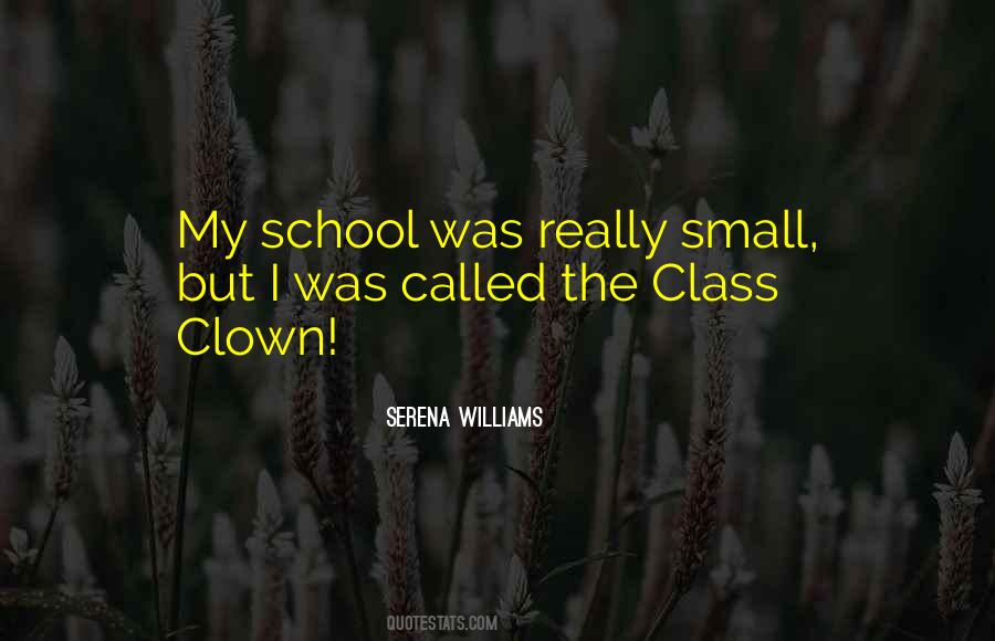 Class Clown Quotes #1726309