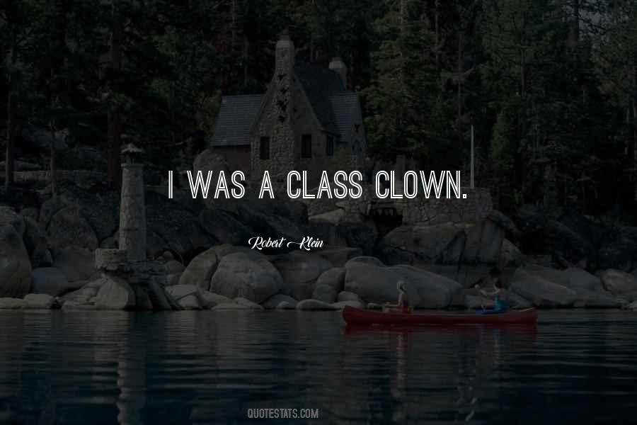 Class Clown Quotes #980558