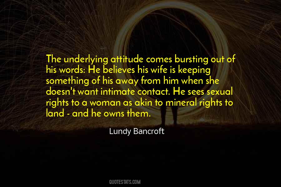 Lundy Bancroft Abusive Men Quotes #1449944