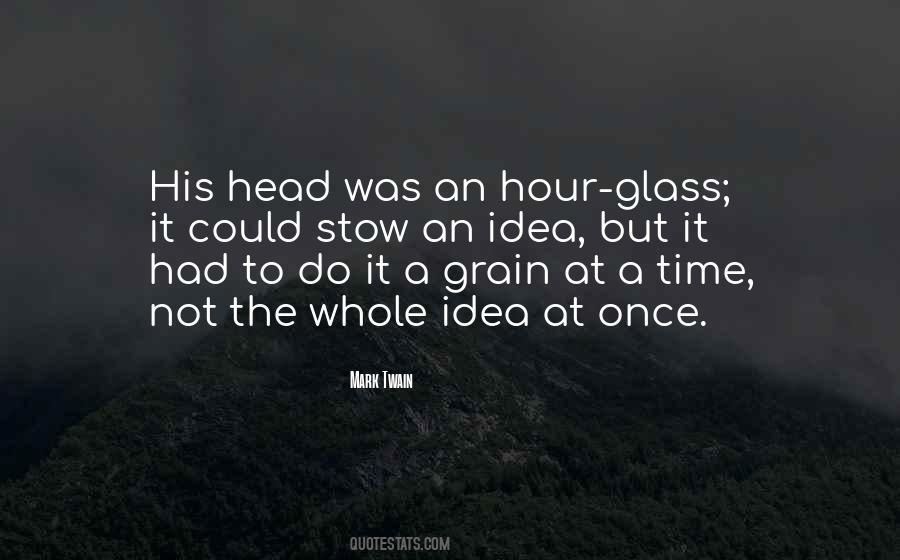 Hour Glass Quotes #1451407