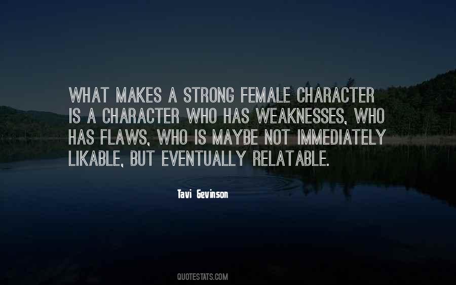 You Are My Weakness Quotes #22432
