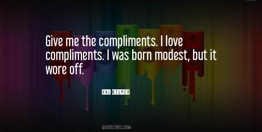 No Compliments Quotes #21261
