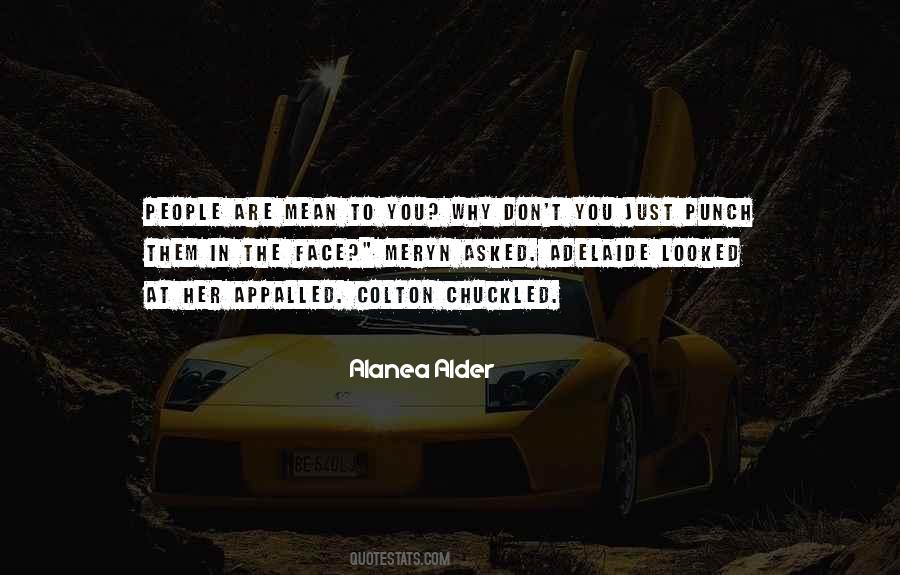 People Are Mean Quotes #891956