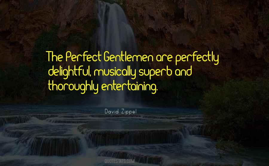 Perfect Gentleman Quotes #304708