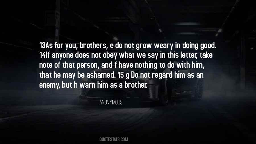 Enemy Brothers Quotes #720438