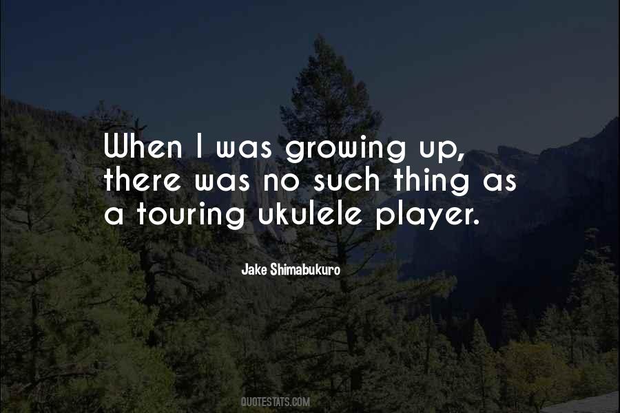 Shimabukuro Jake Quotes #316468