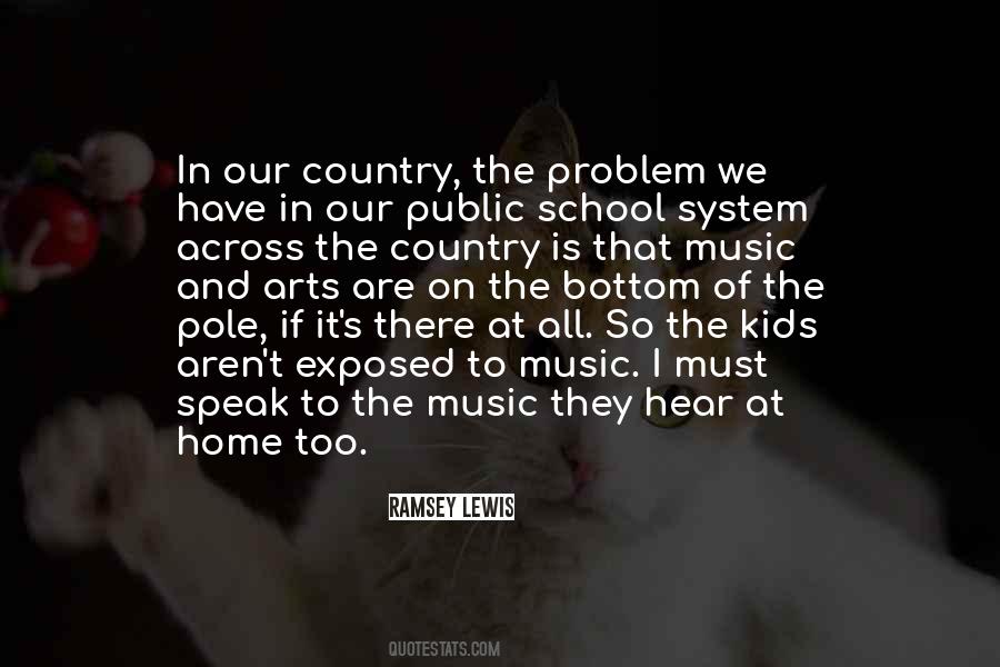 Quotes About The Public School System #1490444