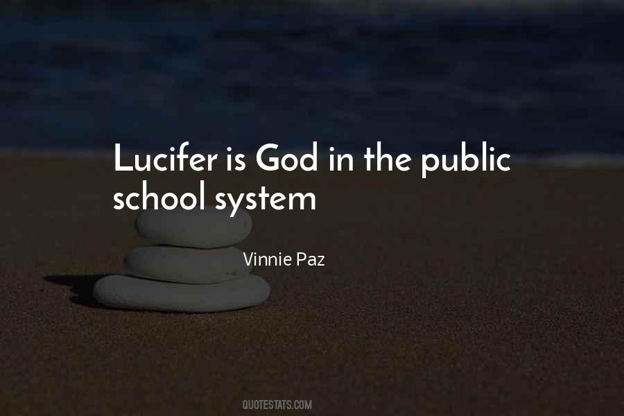 Quotes About The Public School System #1535820