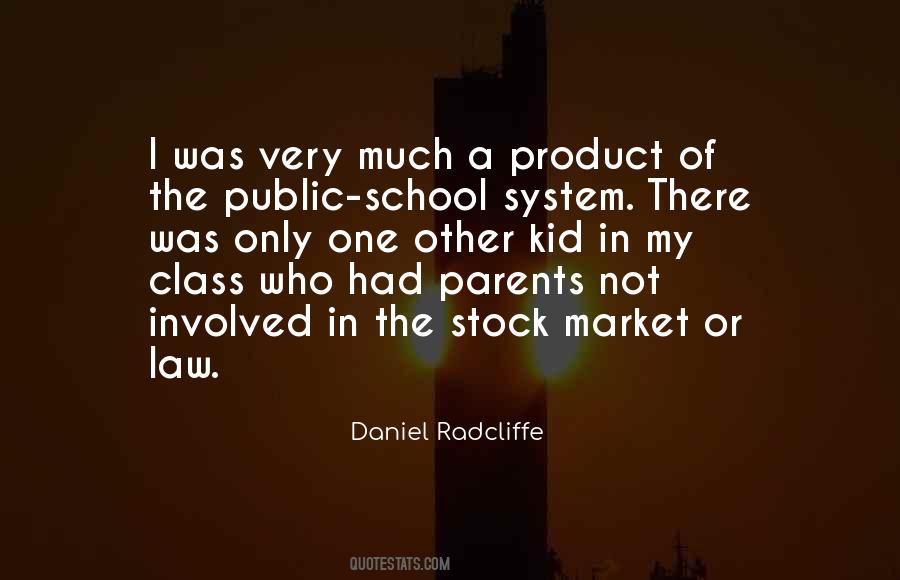 Quotes About The Public School System #331634