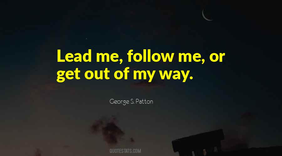 Lead Or Follow Quotes #437839