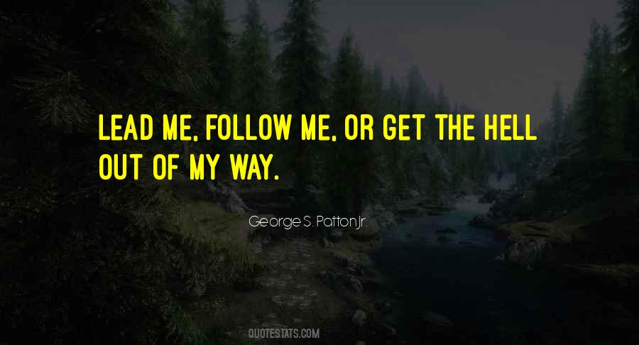 Lead Or Follow Quotes #556759