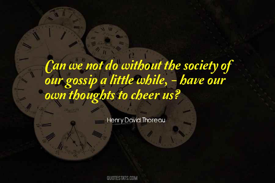 The Society Quotes #1215122