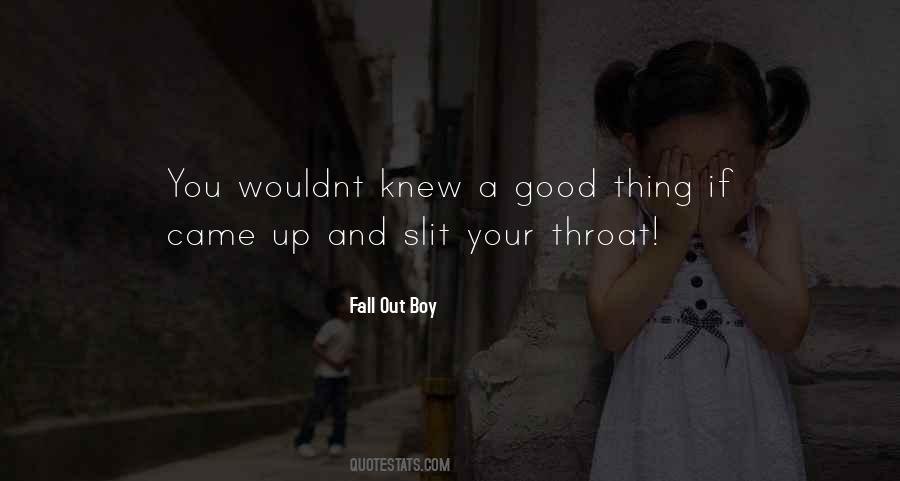 Wouldnt Be Quotes #1168314