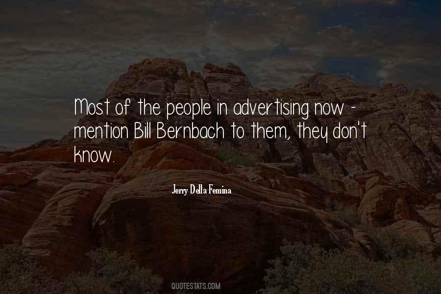 Bill Bernbach Quotes #429097