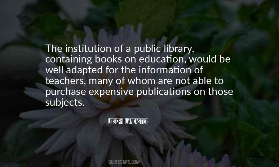 Quotes About The Public Library #1060385