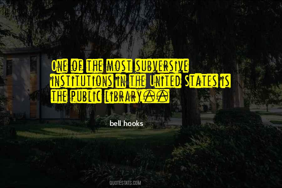 Quotes About The Public Library #1371956