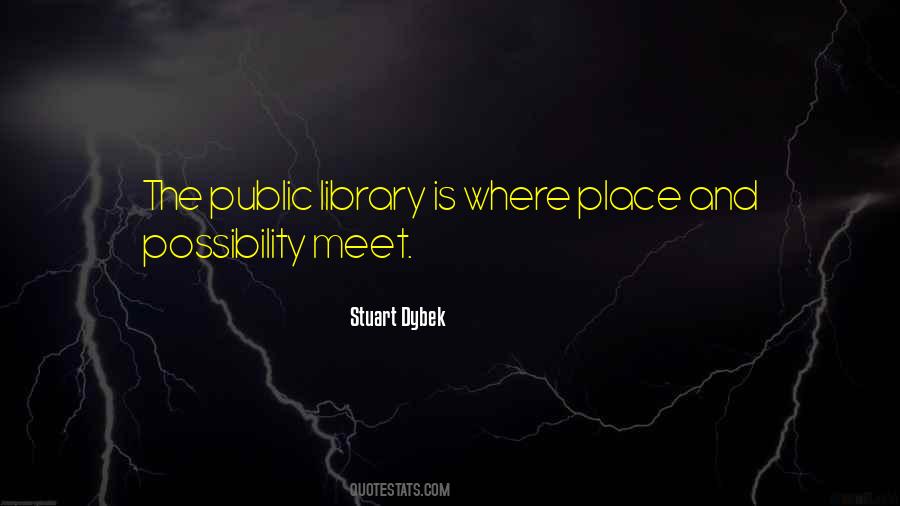Quotes About The Public Library #427154