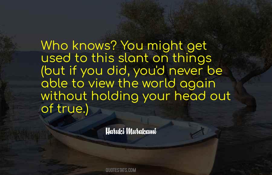View On The World Quotes #1652032