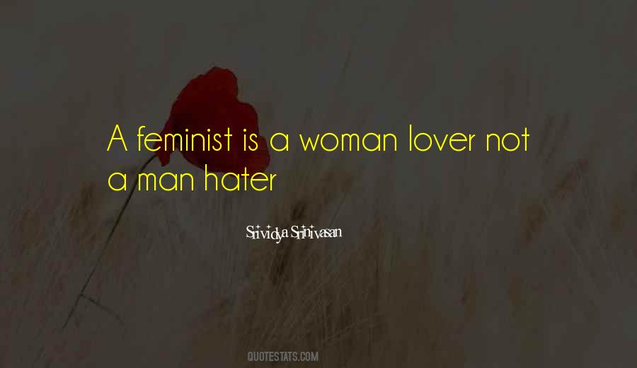 Woman Hater Quotes #1700285