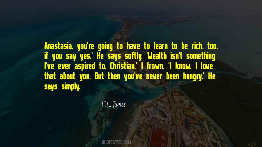 Love Is Your Only Wealth Quotes #96623