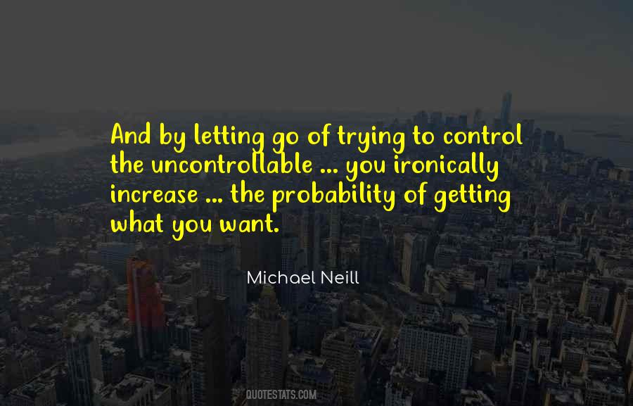 Quotes About Letting Go Of Control #1716410