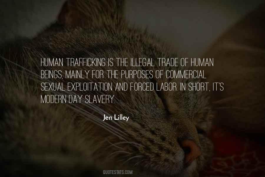 Slavery Human Trafficking Quotes #225209