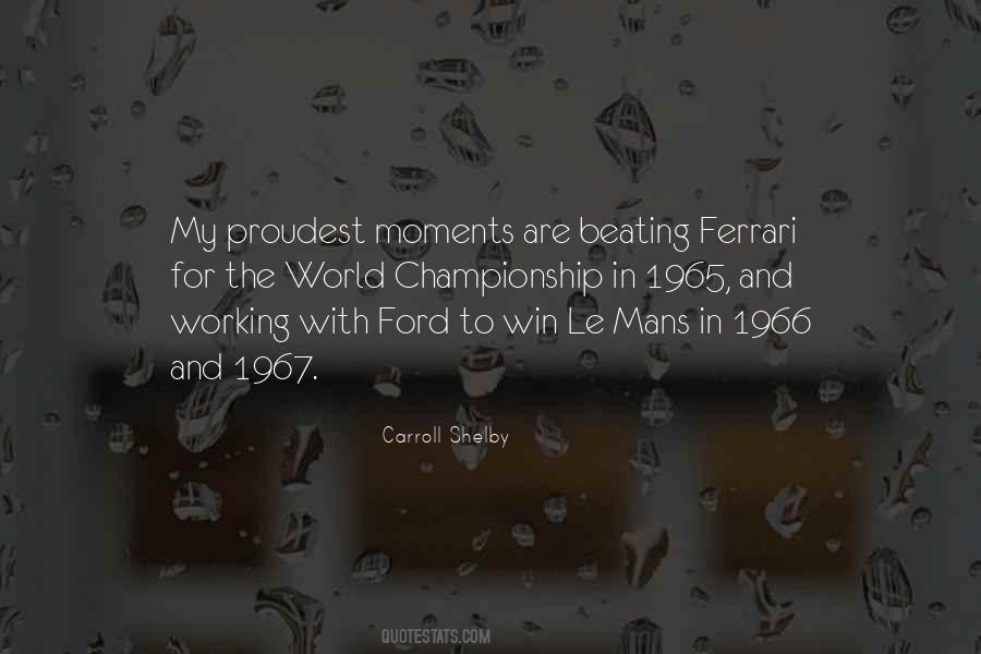 Ford Vs Ferrari Shelby Quotes #858308