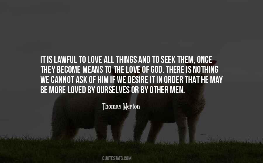 Love Thomas Merton Quotes #1531561