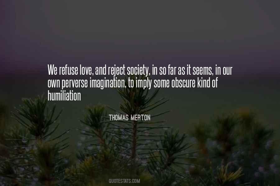 Love Thomas Merton Quotes #1775679