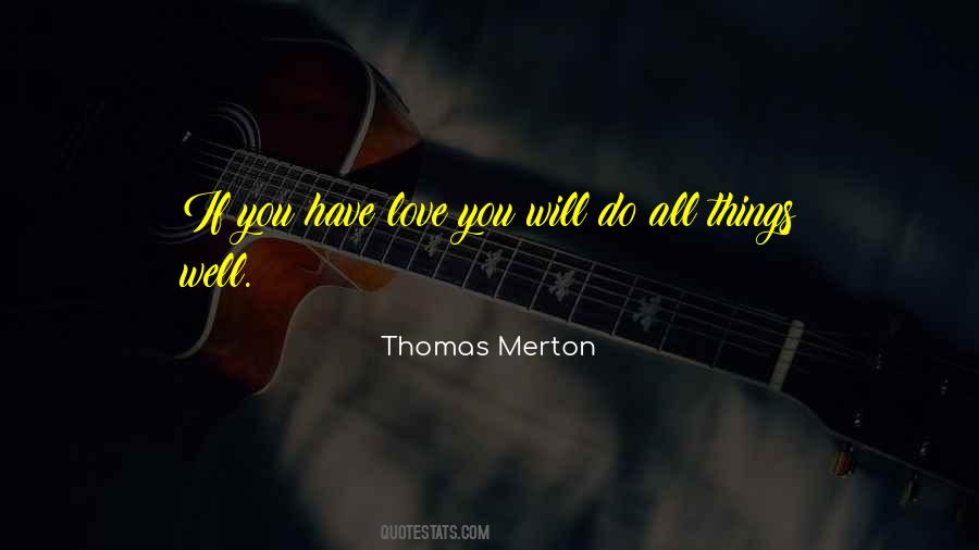 Love Thomas Merton Quotes #1796770