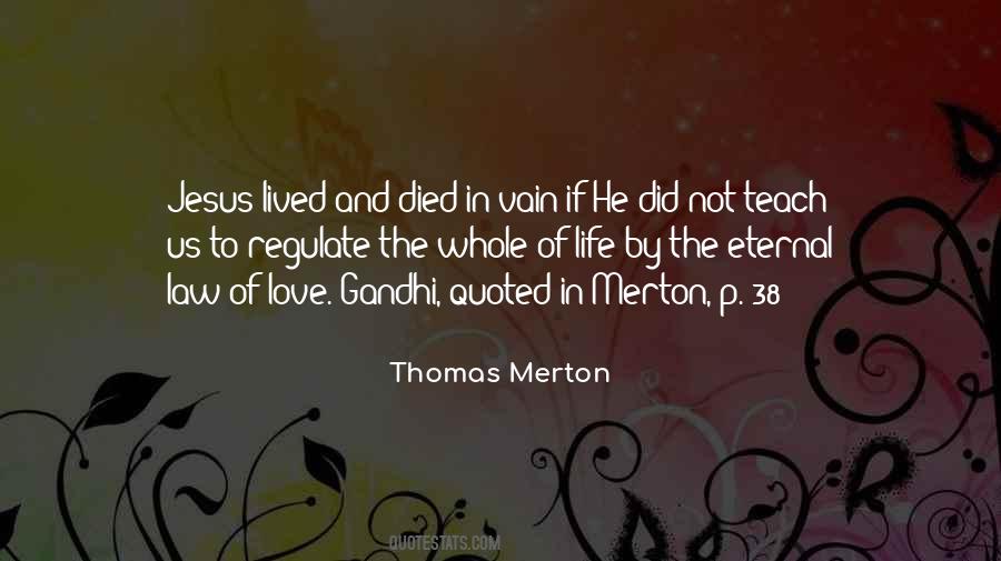 Love Thomas Merton Quotes #642603