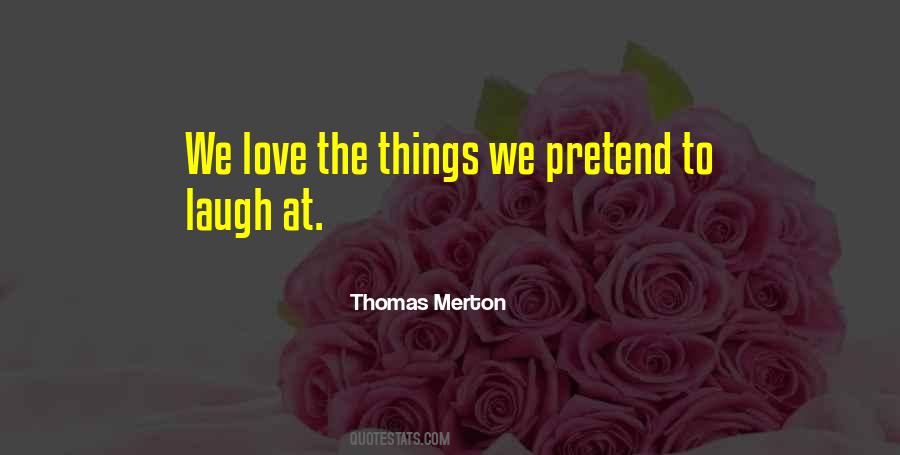 Love Thomas Merton Quotes #980714