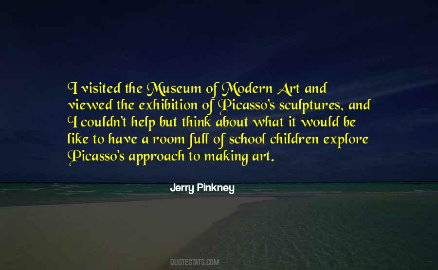 Museum Of Modern Art Quotes #1141494