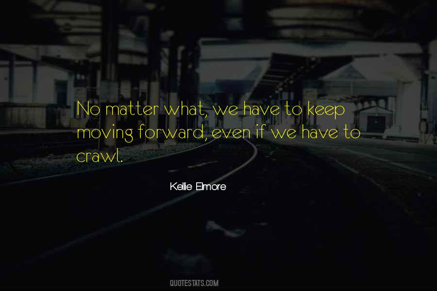 Quotes About Letting Go Moving Forward #1810926