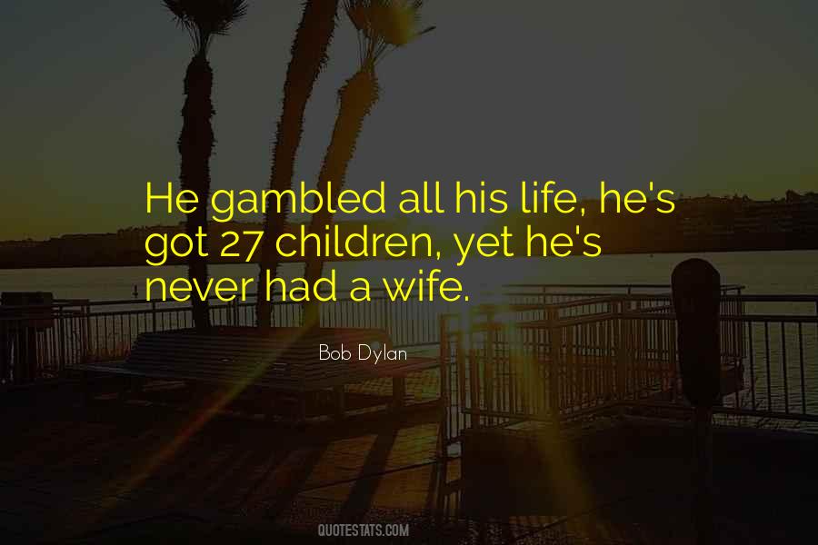1 Wife 1 Life Quotes #72668