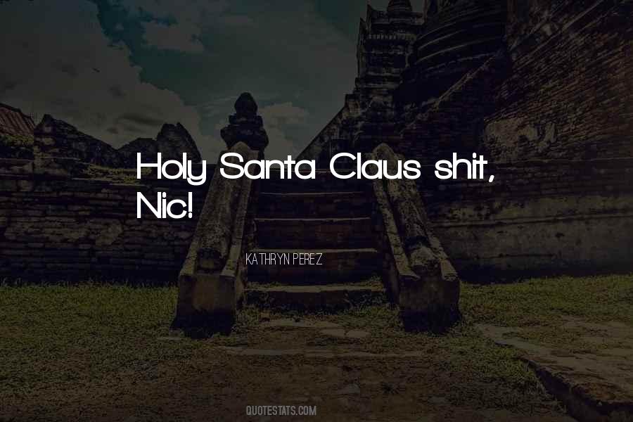 Claus Quotes #981937